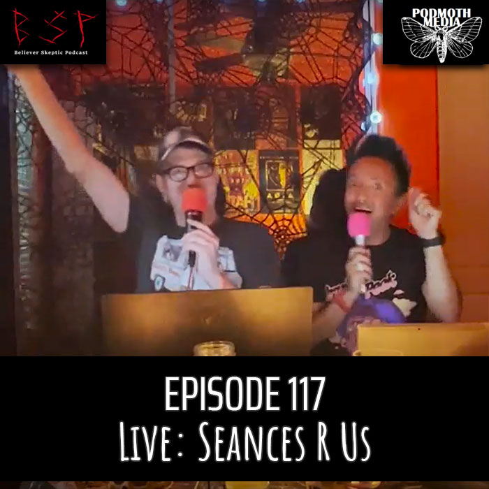 Episode 117 – Seances R Us